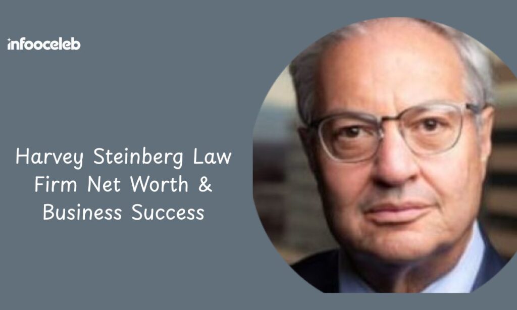 Harvey Steinberg Net Worth
