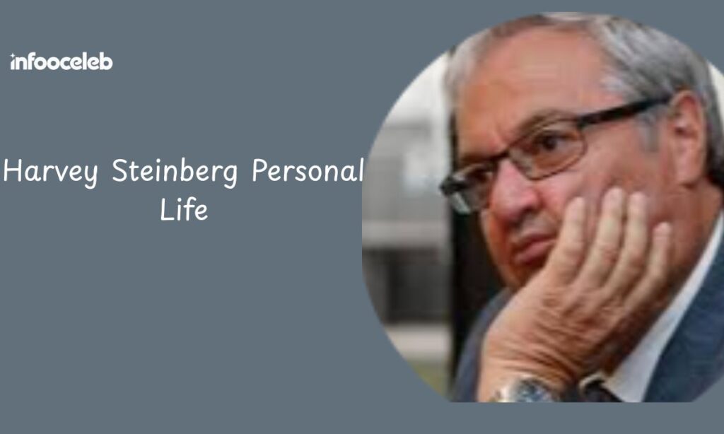Harvey Steinberg Net Worth