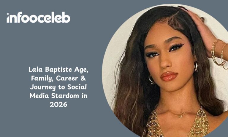 Lala Baptiste Age