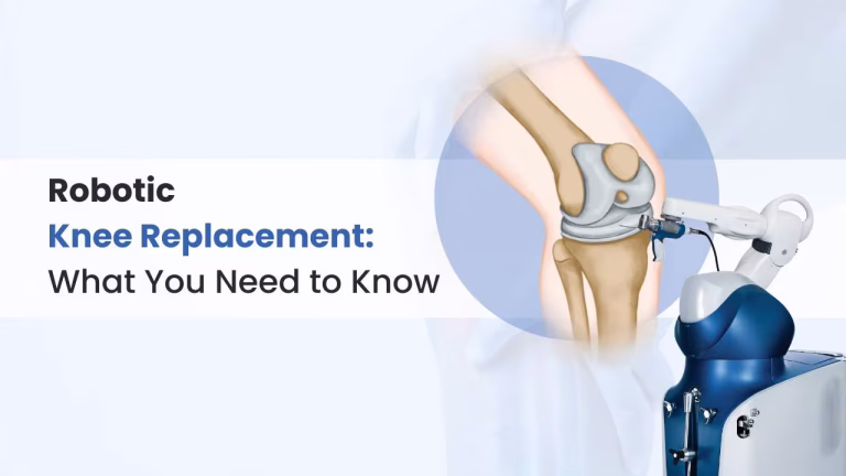 Robotic-Assisted Hip and Knee Replacement: What to Expect Before, During, and After Surgery