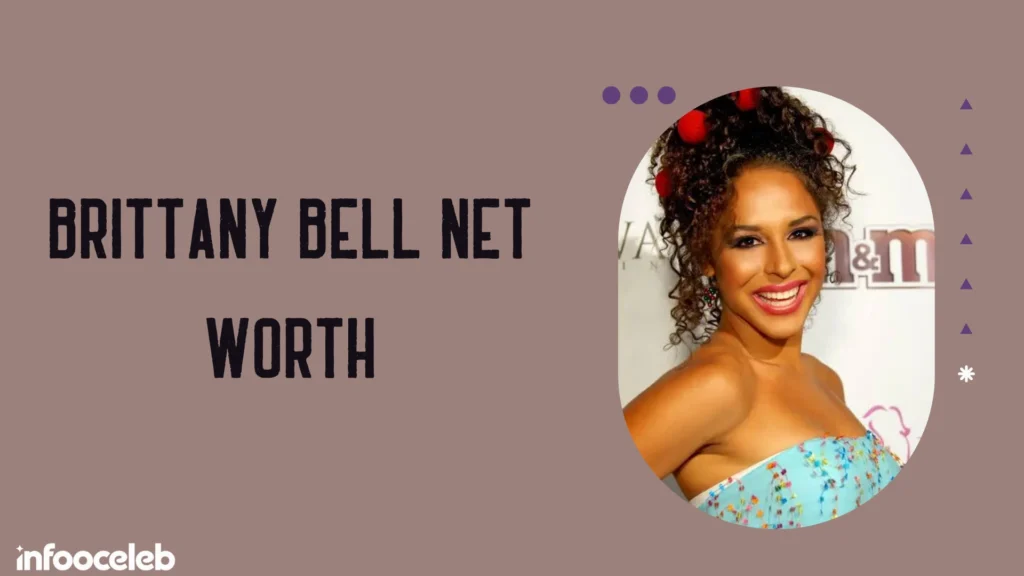 Brittany Bell Net Worth