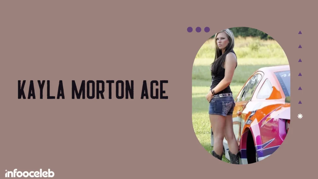 Kayla Morton Age