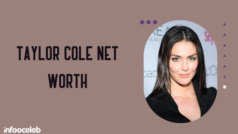 Taylor Cole Net Worth
