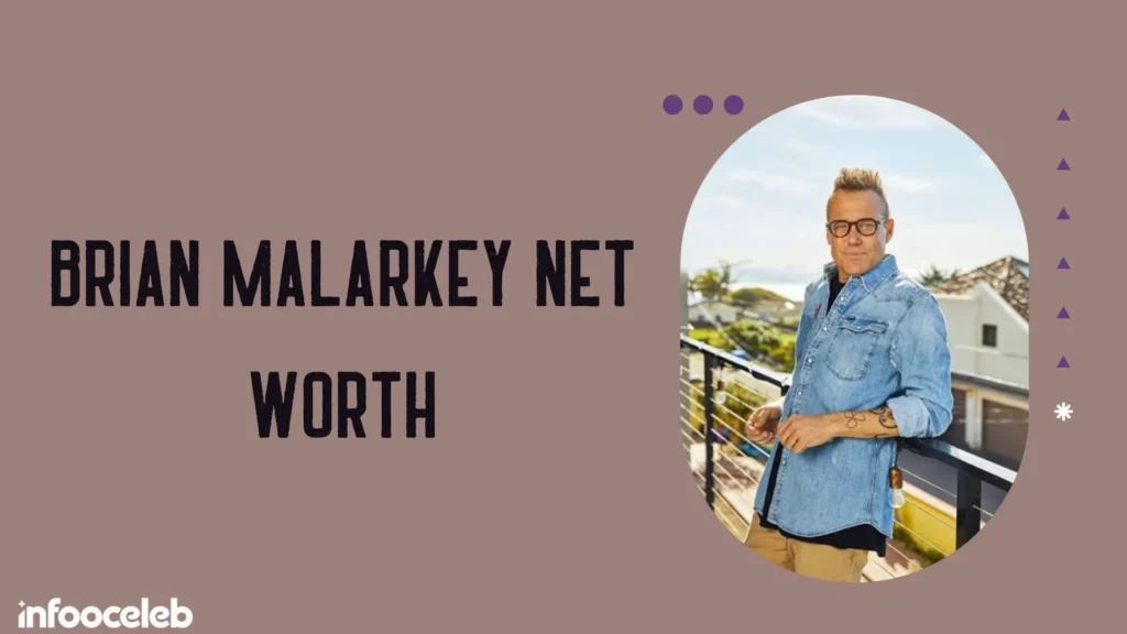 Brian Malarkey Net Worth