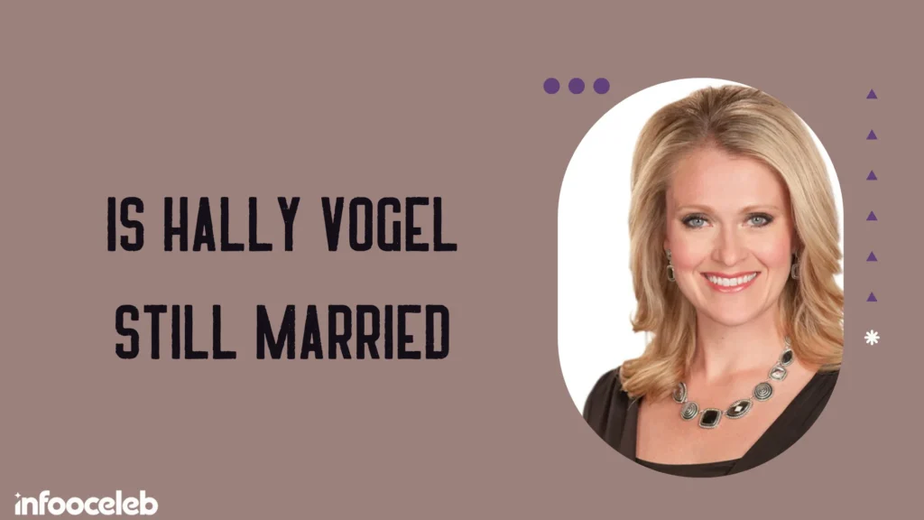 Is Hally Vogel Still Married