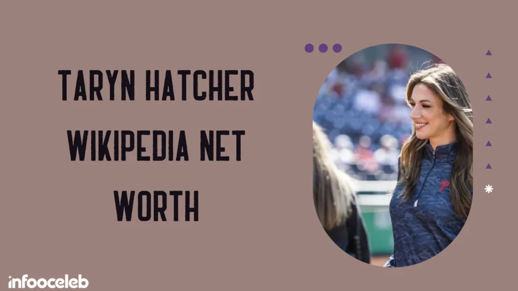 Taryn Hatcher Wikipedia Net Worth